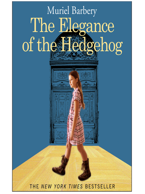 Title details for The Elegance of the Hedgehog by Muriel Barbery - Available